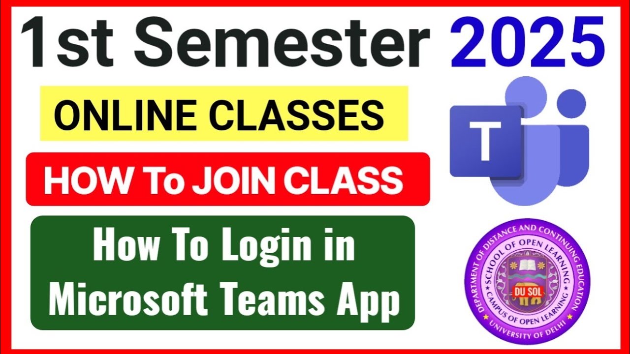 How To Join DU SOL First Semester Online Classes Through Microsoft Teams App 2025 | College Updates