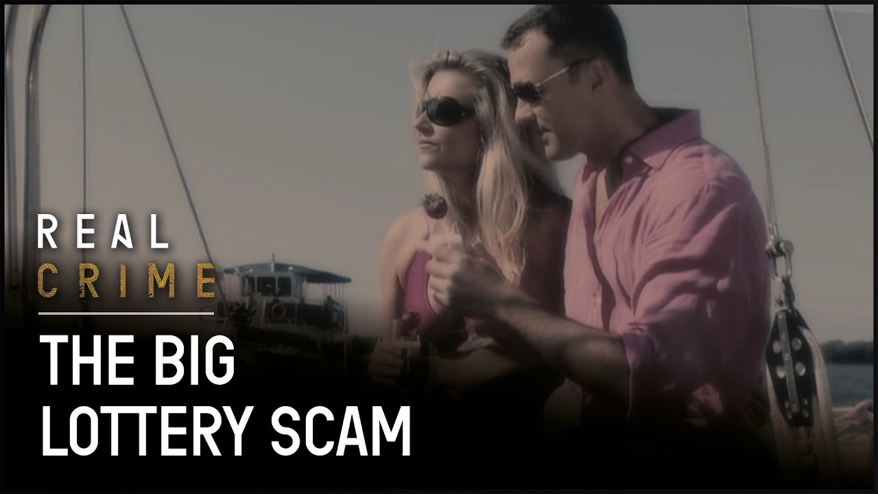 The Big Lottery Scam | Scammed | Real Crime