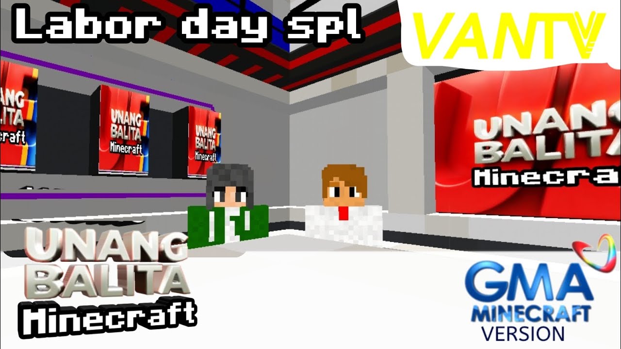 UNANG BALITA 2020 • GMA MINECRAFT VERM • VAN TV (LABOR DAY SPL)