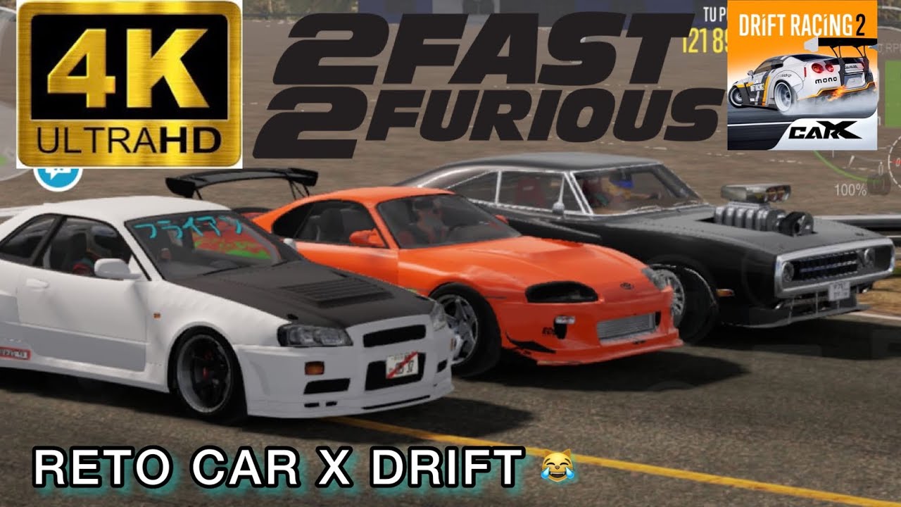 2 FAST 2 FURIOUS [CAR X DRIFT RACING 2 MOBILE ONLINE] 2160p 60fps
