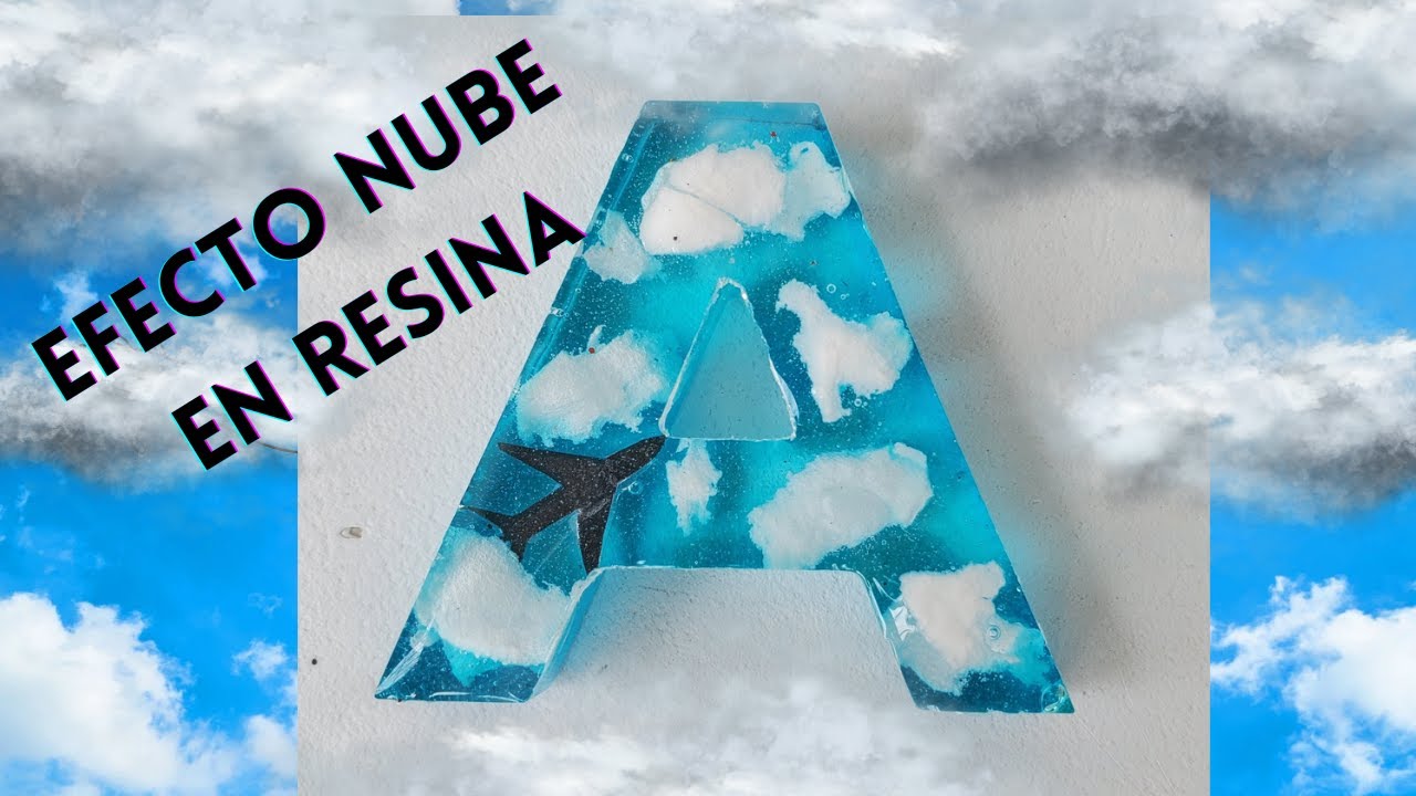 EFECTO NUBE en letras de RESINA