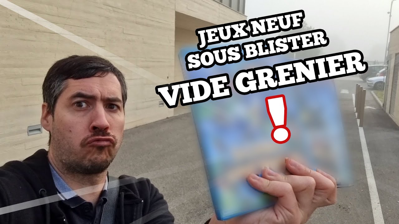 Des jeux SOUS BLISTER au VIDE GRENIER