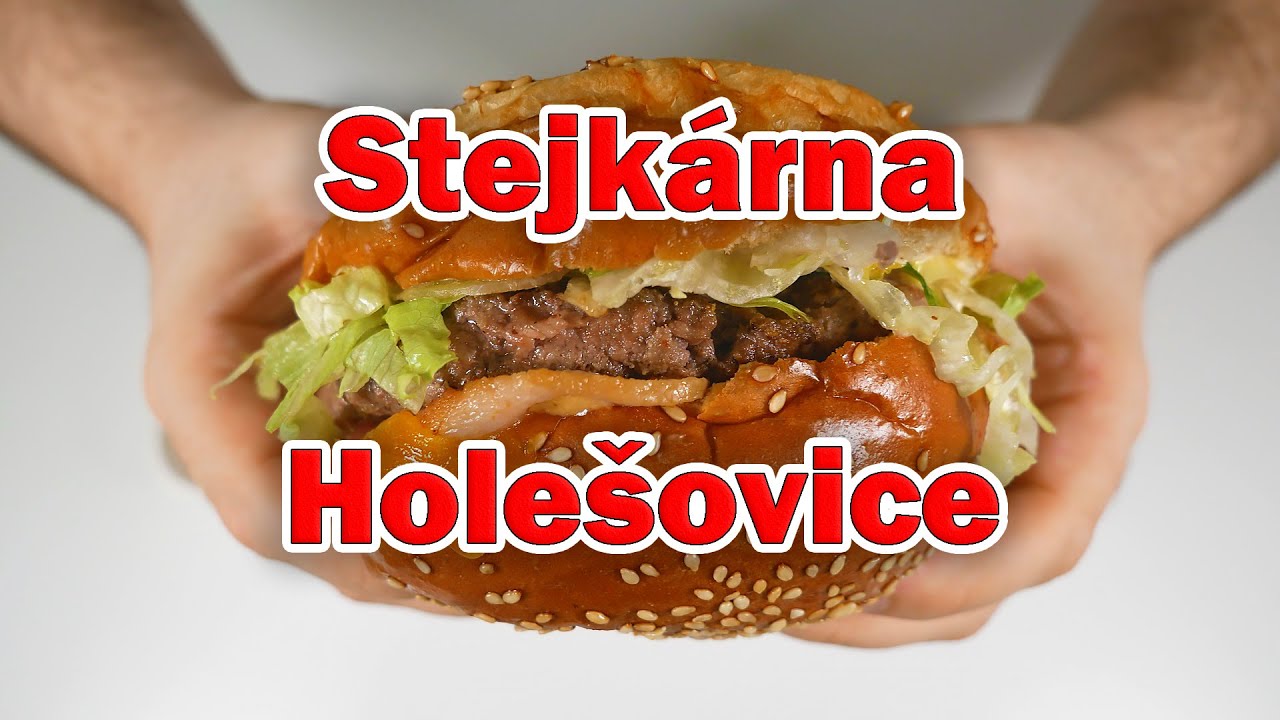 Stejk&aacute;rna Hole&scaron;ovice - Konečně poř&aacute;dn&aacute; n&aacute;lož masa?!