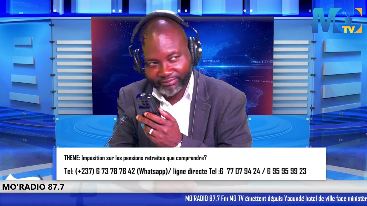 Thème: Imposition sur les pensions retraites. que comprendre: Mme EDANGA PKAMA Marie Joseph 87.7 FM