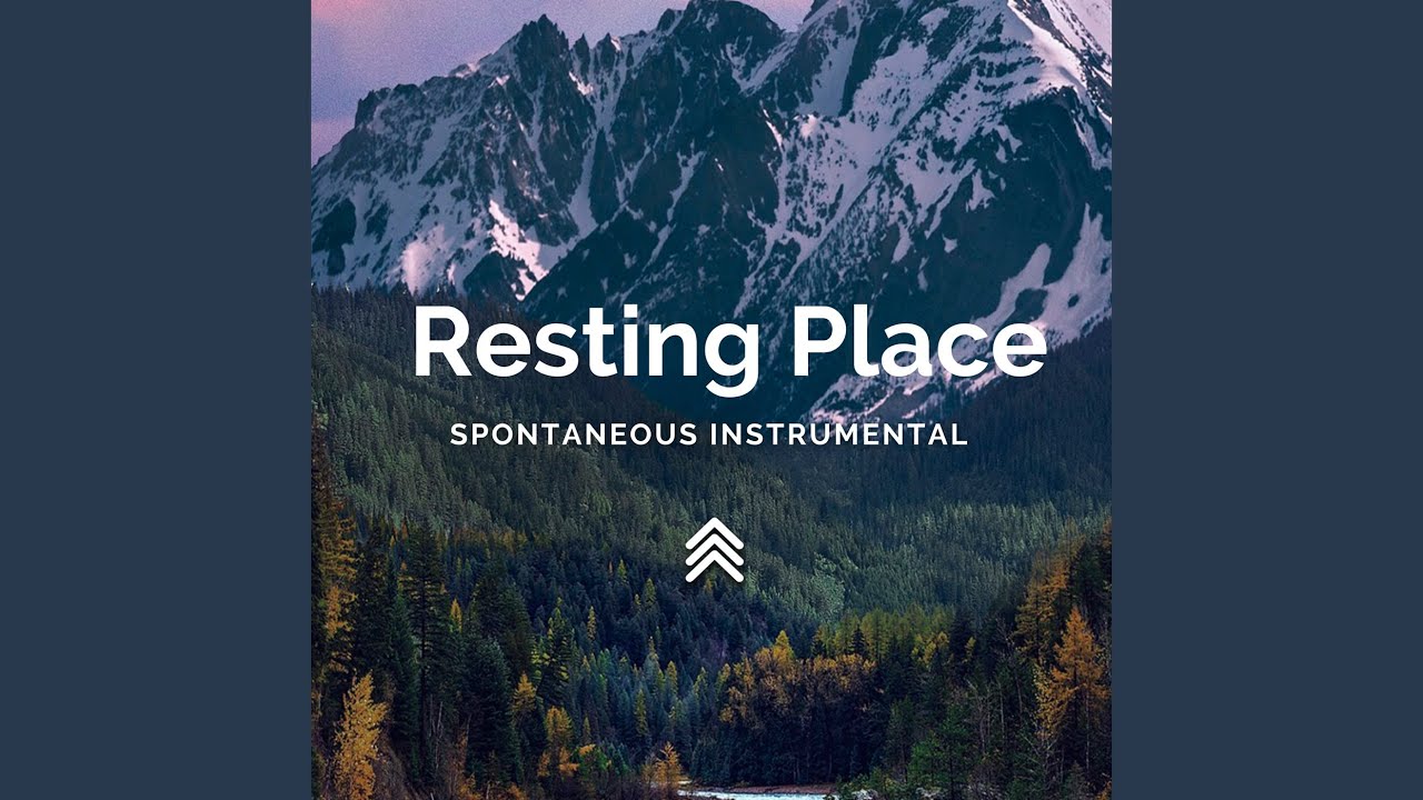 Resting Place (Spontaneous Instrumental)