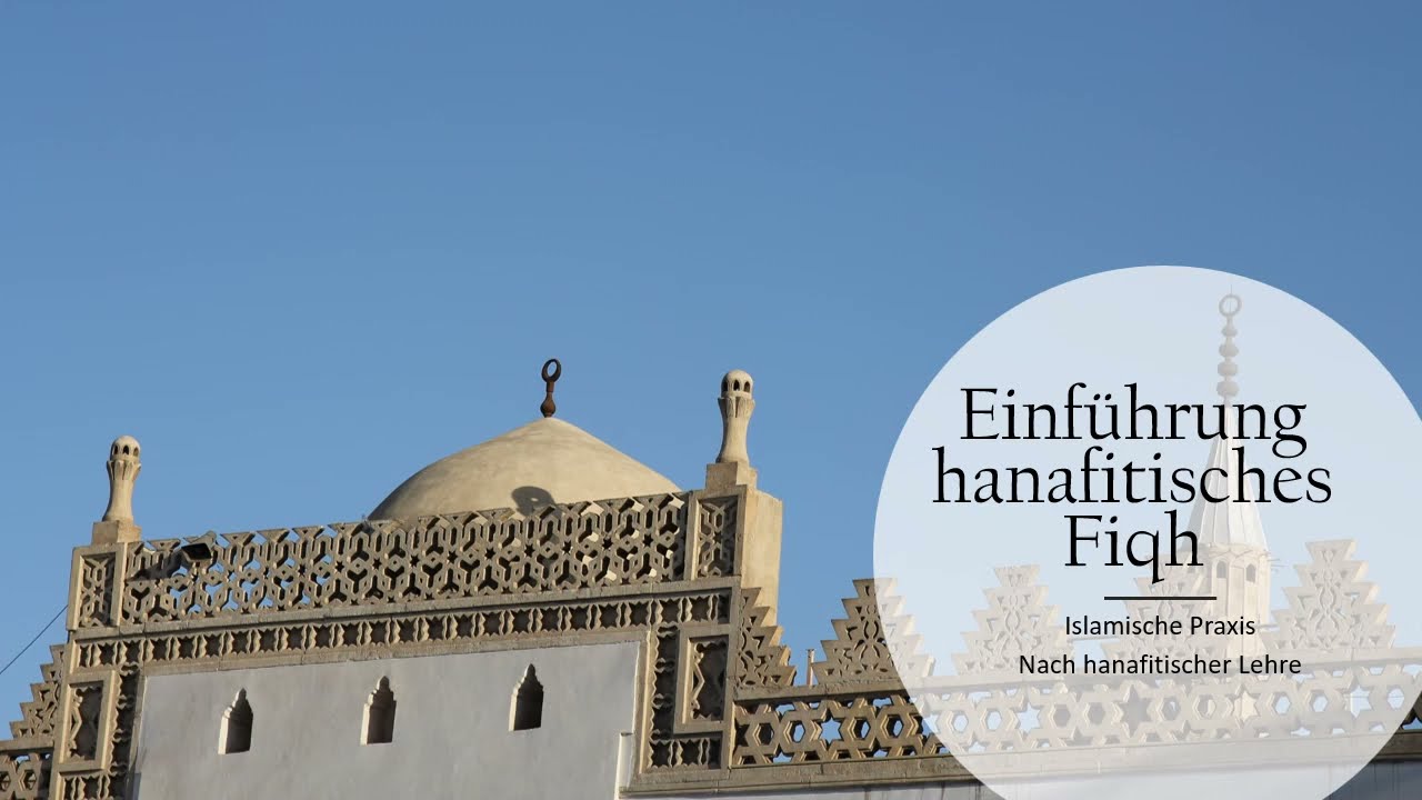 Einführung in die hanafitische Rechtsschule
