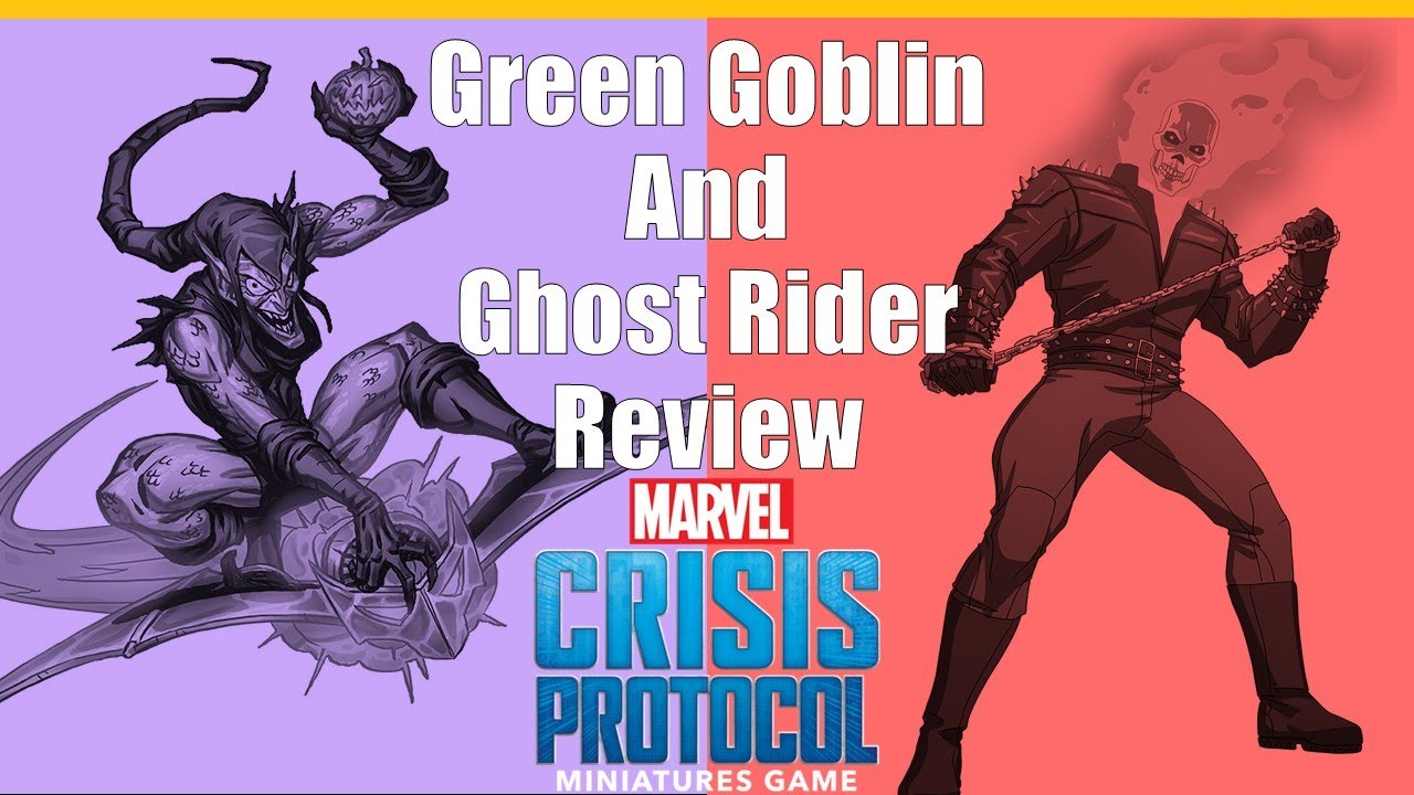 Green Goblin and Ghost Rider Review for Marvel Crisis Protocol