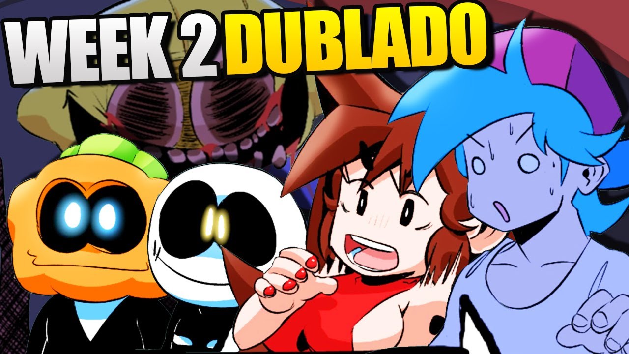 Friday Night Funkin HD DUBLADO | Week 2