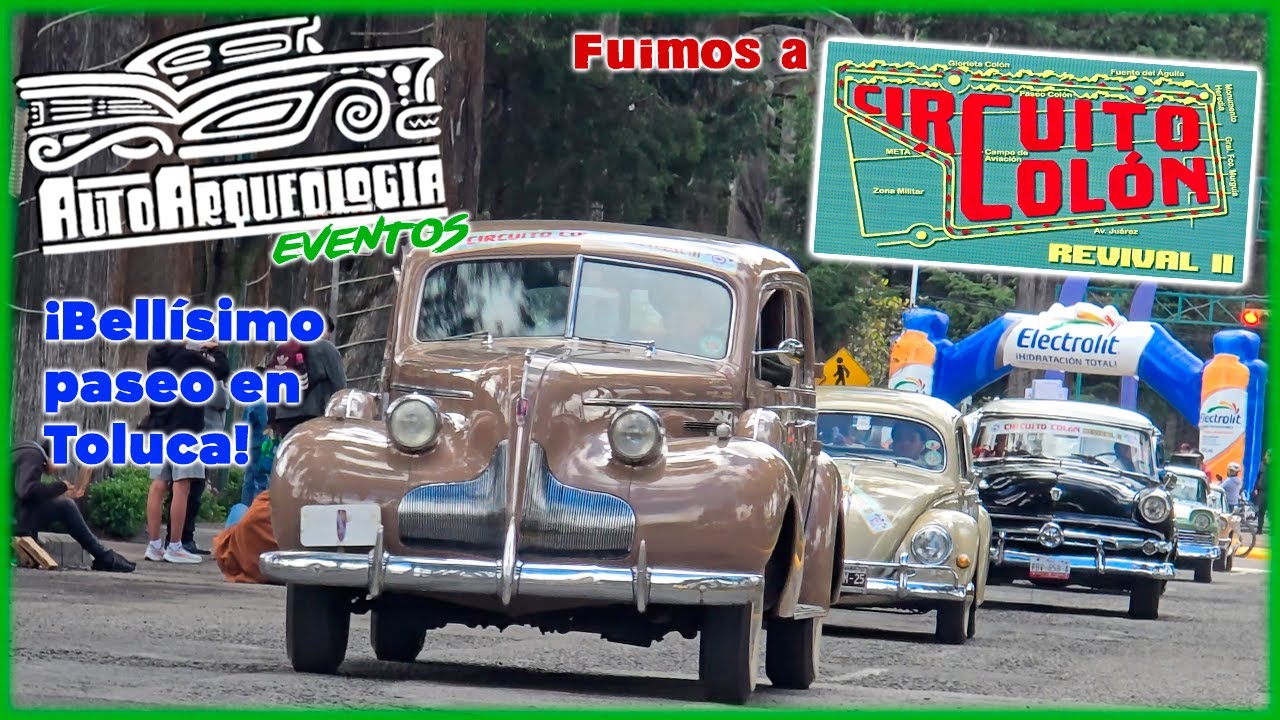 Circuito Colón Revival II / AutoArqueología