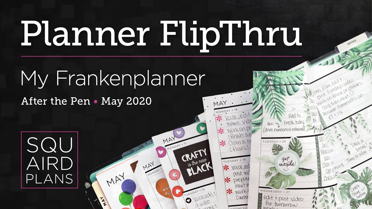 My May Planner Flip Through :: After the Pen :: Catch-All Classic Happy Planner :: Squaird Plans