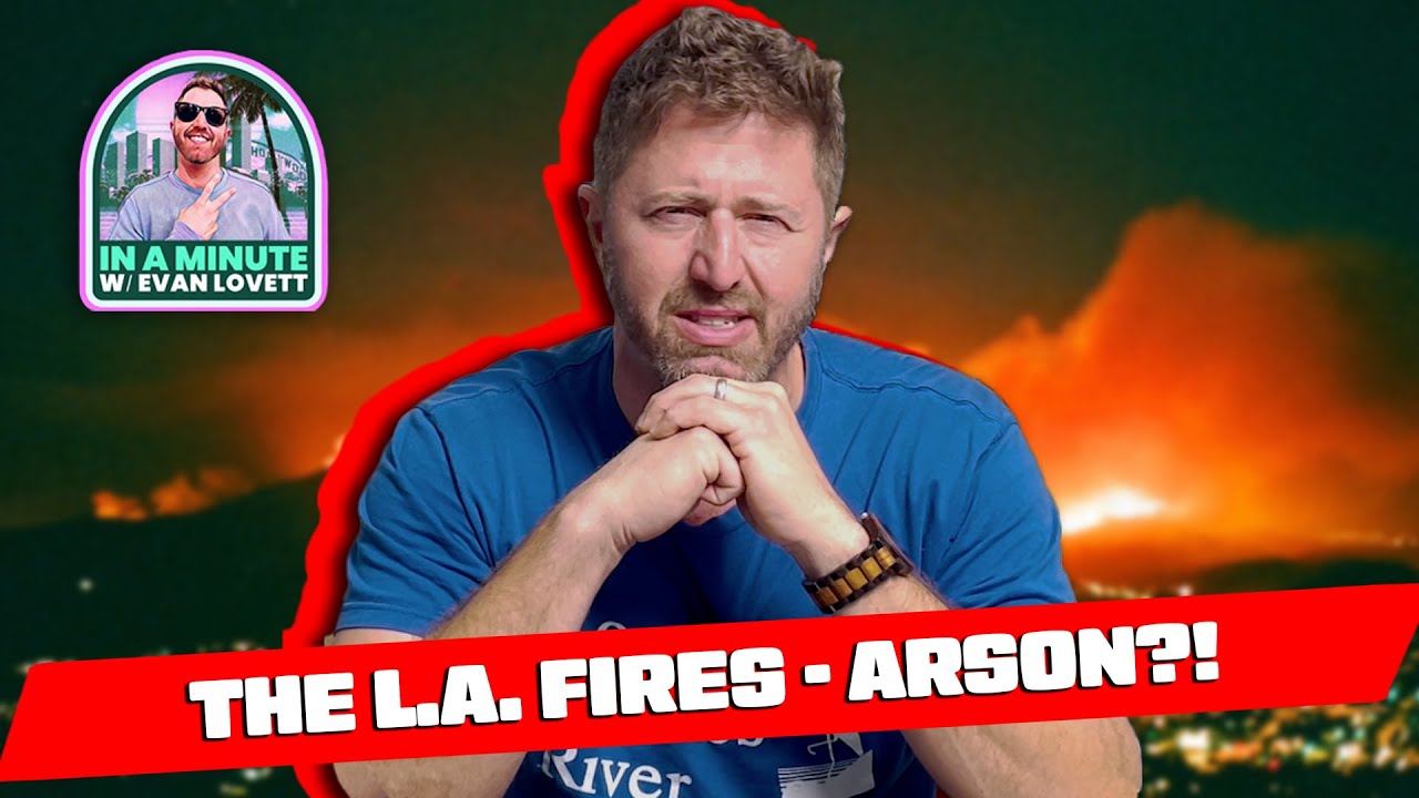The L.A. Fires - Arson?! My TAKE!