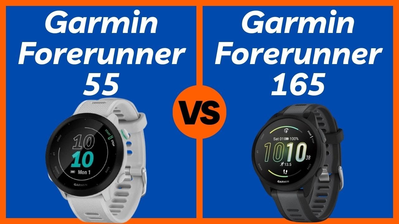 Garmin Forerunner 55 vs Garmin Forerunner 165 - Which Smartwatch is Worth Your Money?