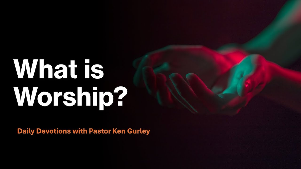 What is Worship?