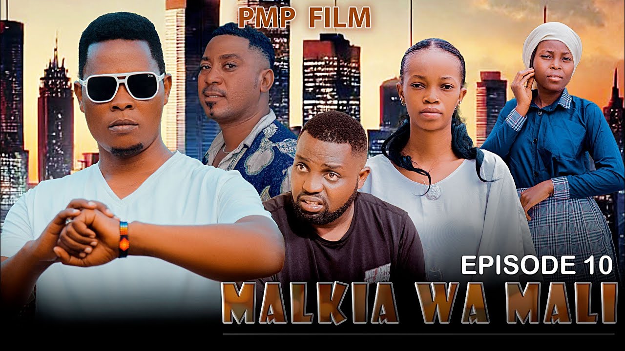 MALKIA WA MALI | FULL EPISODE 10