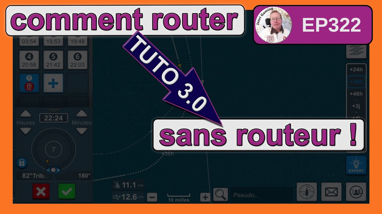 TUTO 3.0 : Comment Router sans Routeur - Virtual Regatta Offshore - Jenri Gaming - EP322