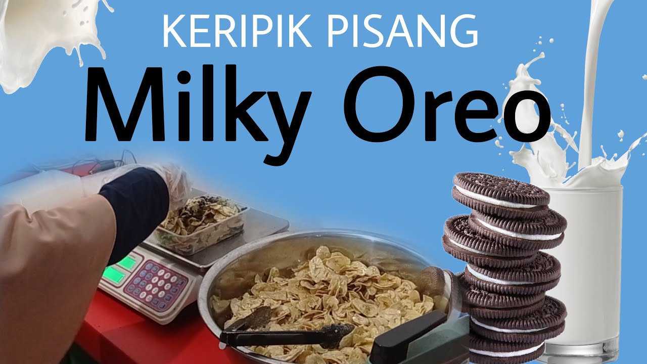 RESEP KERIPIK PISANG MILKY OREO I LUMER | OREO CRUMB | COOKIE OREO