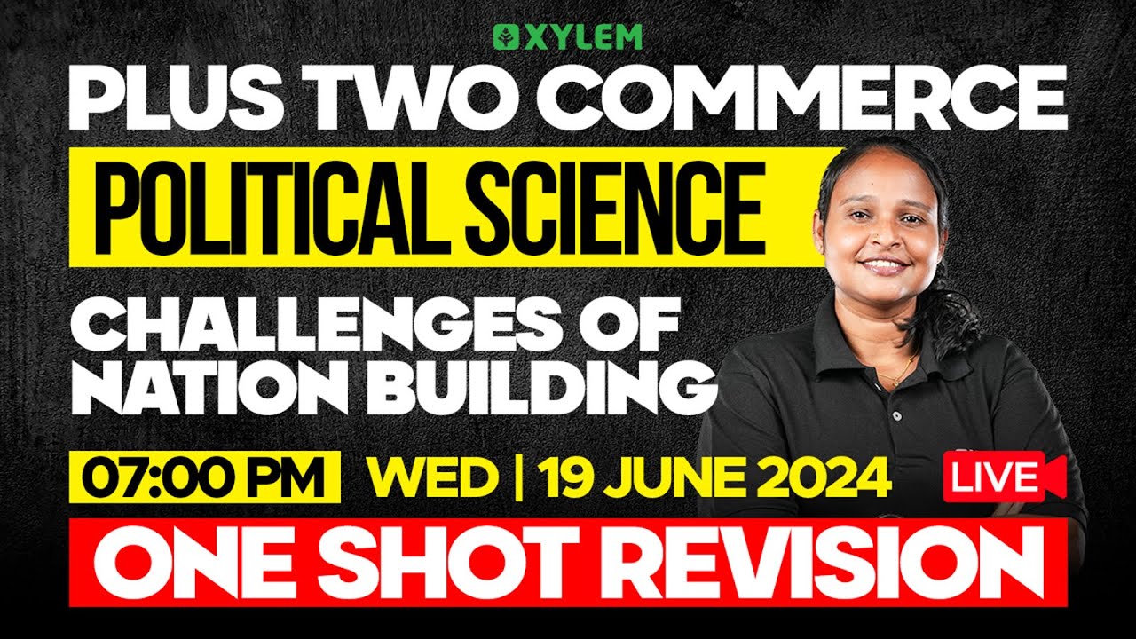 Plus Two Commerce - Political Science | Challenges Of Nation Building | Xylem Plus Two Commerce