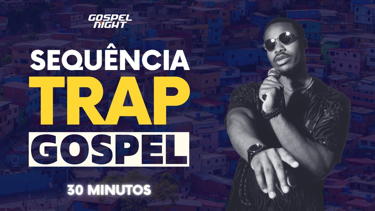 30 MINUTOS de TRAP GOSPEL 2025: As MELHORES Músicas de Trap Cristão 🎵