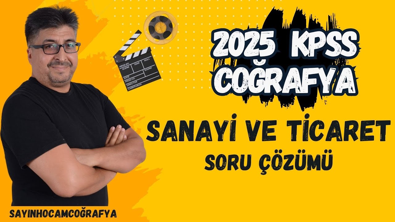 29 DERS SANAYİ VE TİCARET SORU ÇÖZÜM+PDF #coğrafya #kpss #tyt #ayt