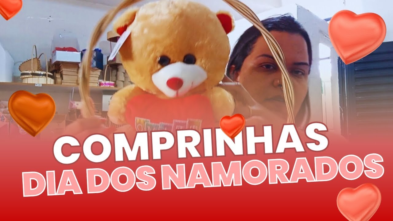 TUDO QUE COMPREI NA 25 DE MARÇO E NA SHOPEE PARA O DIA DOS NAMORADOS ❤️🥰