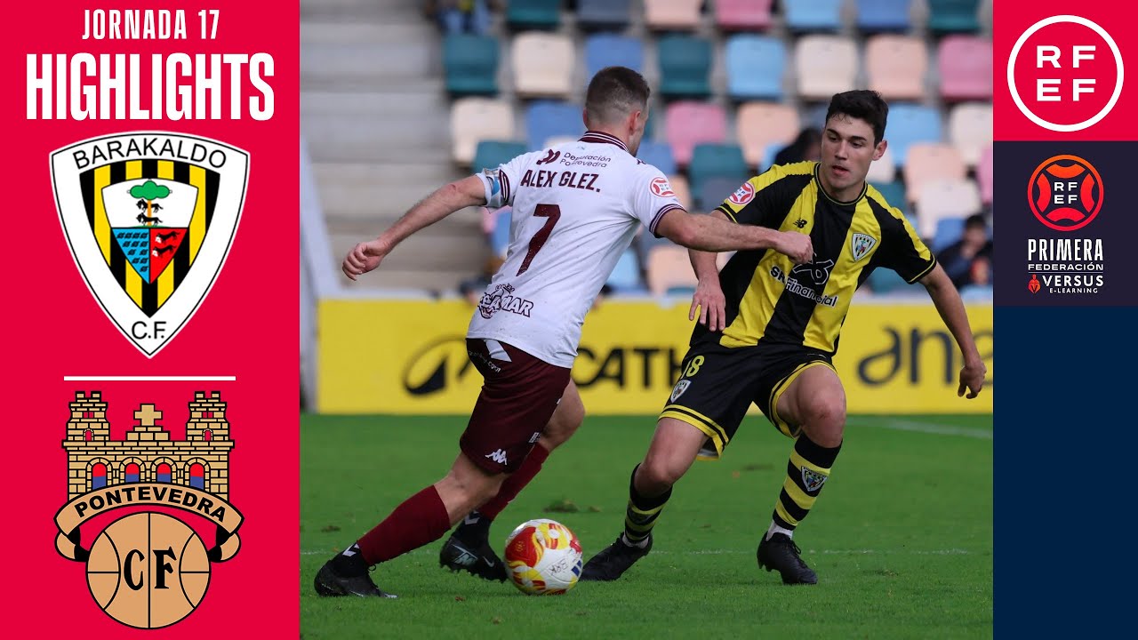 Resumen #PrimeraFederaci&oacute;n | Barakaldo CF 0-1 Pontevedra CF | Jornada 17 | Temporada 2025/2026