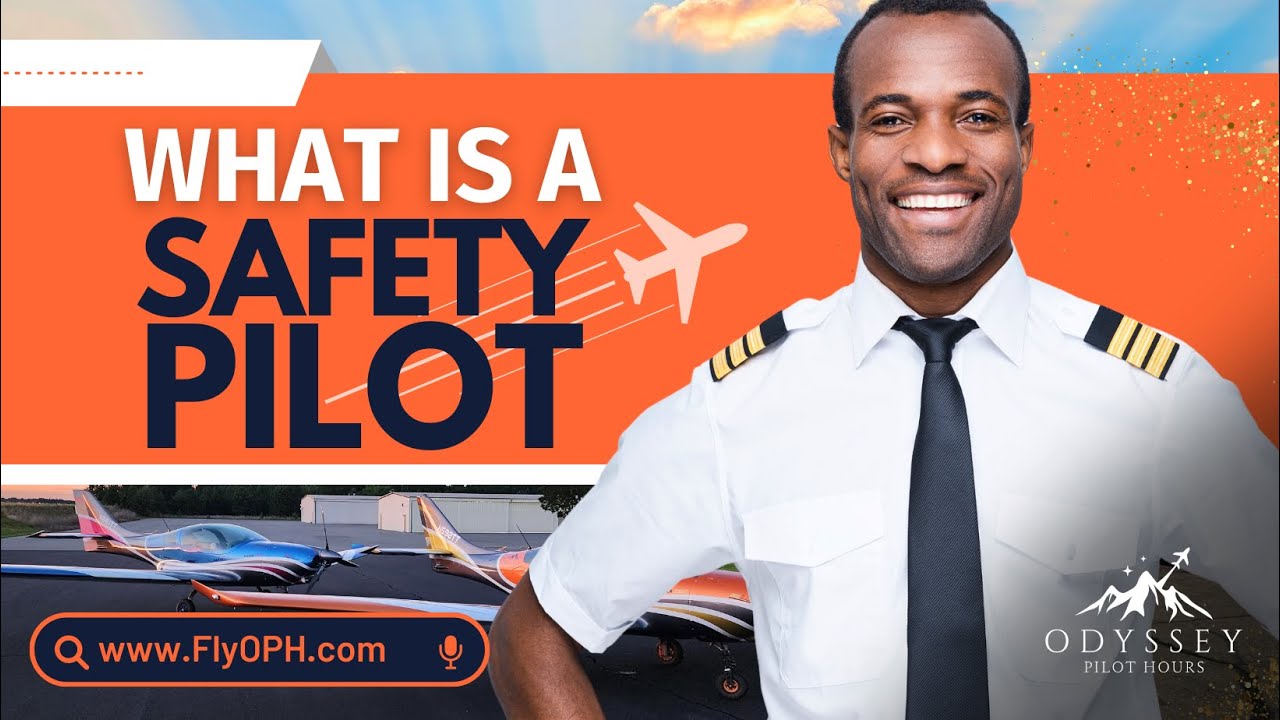 What Is A Safety Pilot
