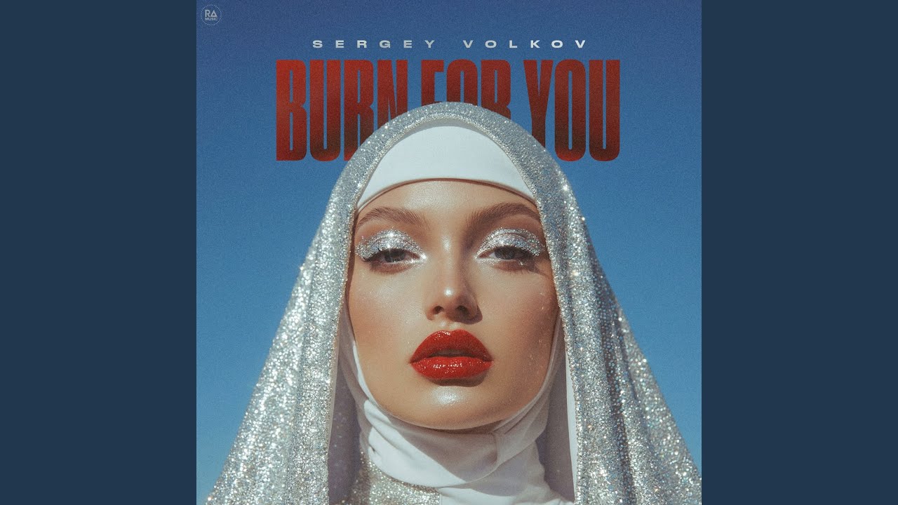 Burn for You