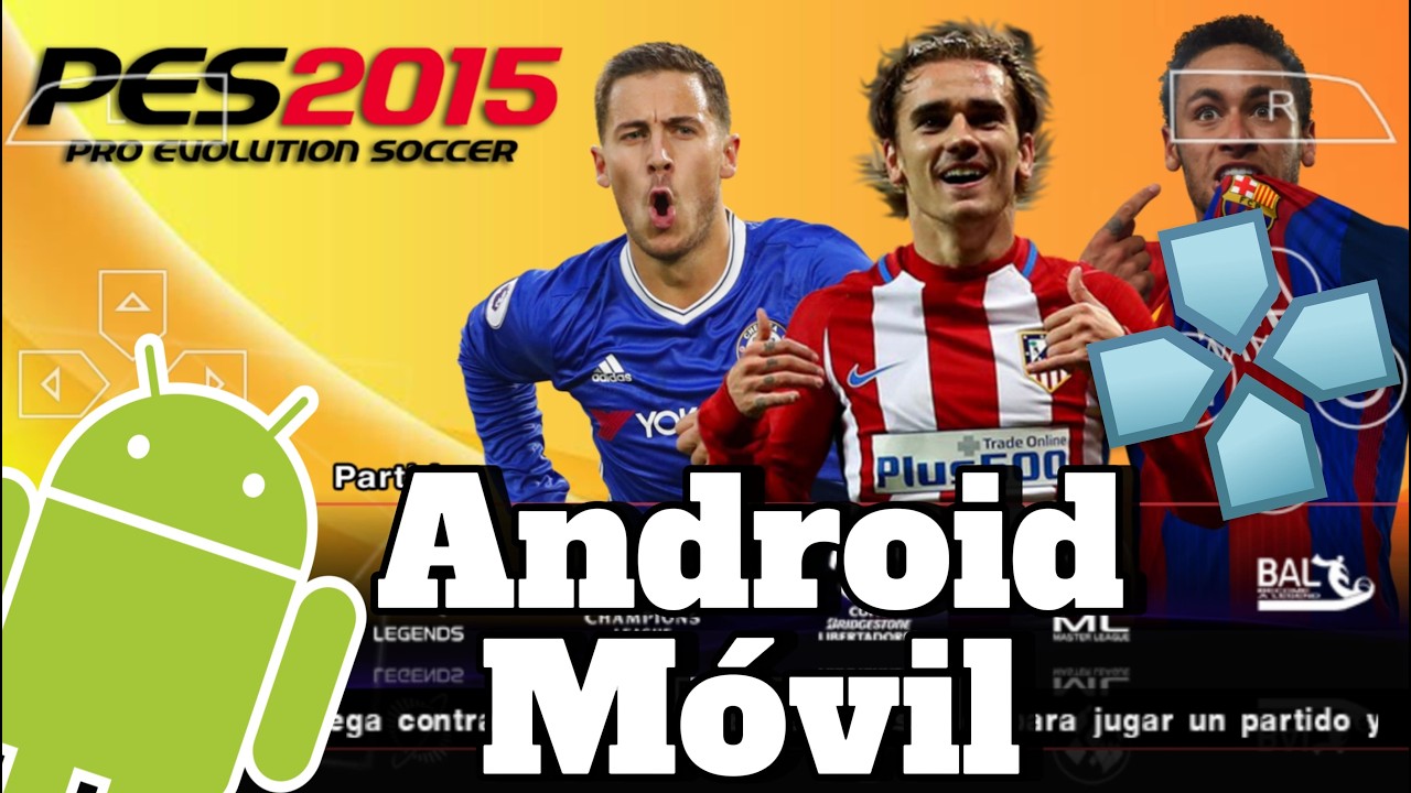 Descargar Pes 2015 para Android/M&oacute;vil (PPSSPP) PRO EVOLUTION SOCCER 2015