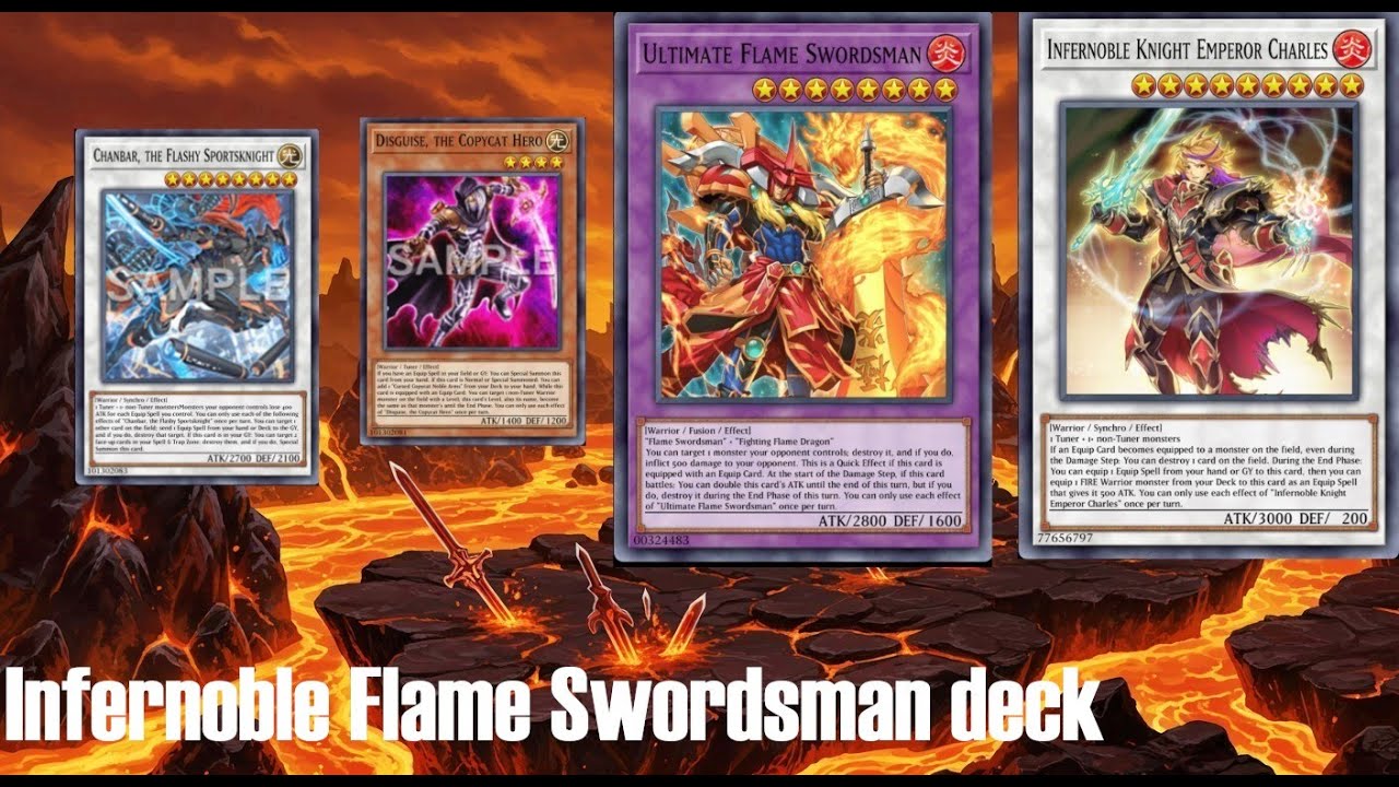 MDPRO3,Infernoble Flame Swordsman deck,Chanbar, the Flashy Sportsknight,Disguise, the Copycat Hero