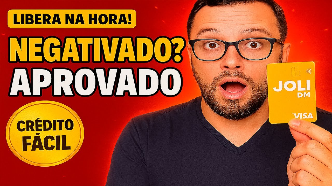 CART&Atilde;O JOLI DM VISA ACEITA NEGATIVADO! 💥 CR&Eacute;DITO F&Aacute;CIL E APROVA&Ccedil;&Atilde;O R&Aacute;PIDA!