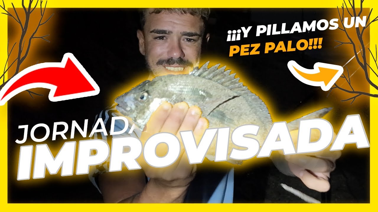 ¡JORNADA IMPROVISADA 🔥​ , un pez palo y buena pieza🐟​!