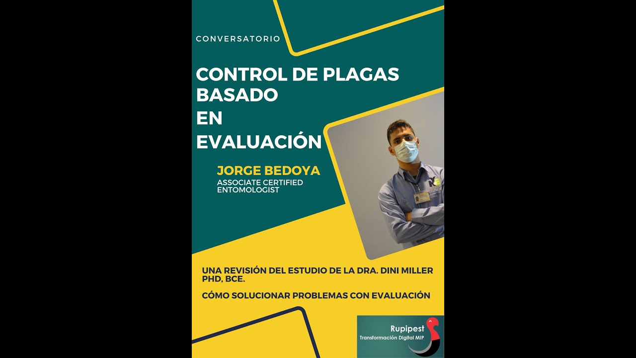 Rupipest: Conversatorio CONTROL DE PLAGAS BASADO EN EVALUACION
