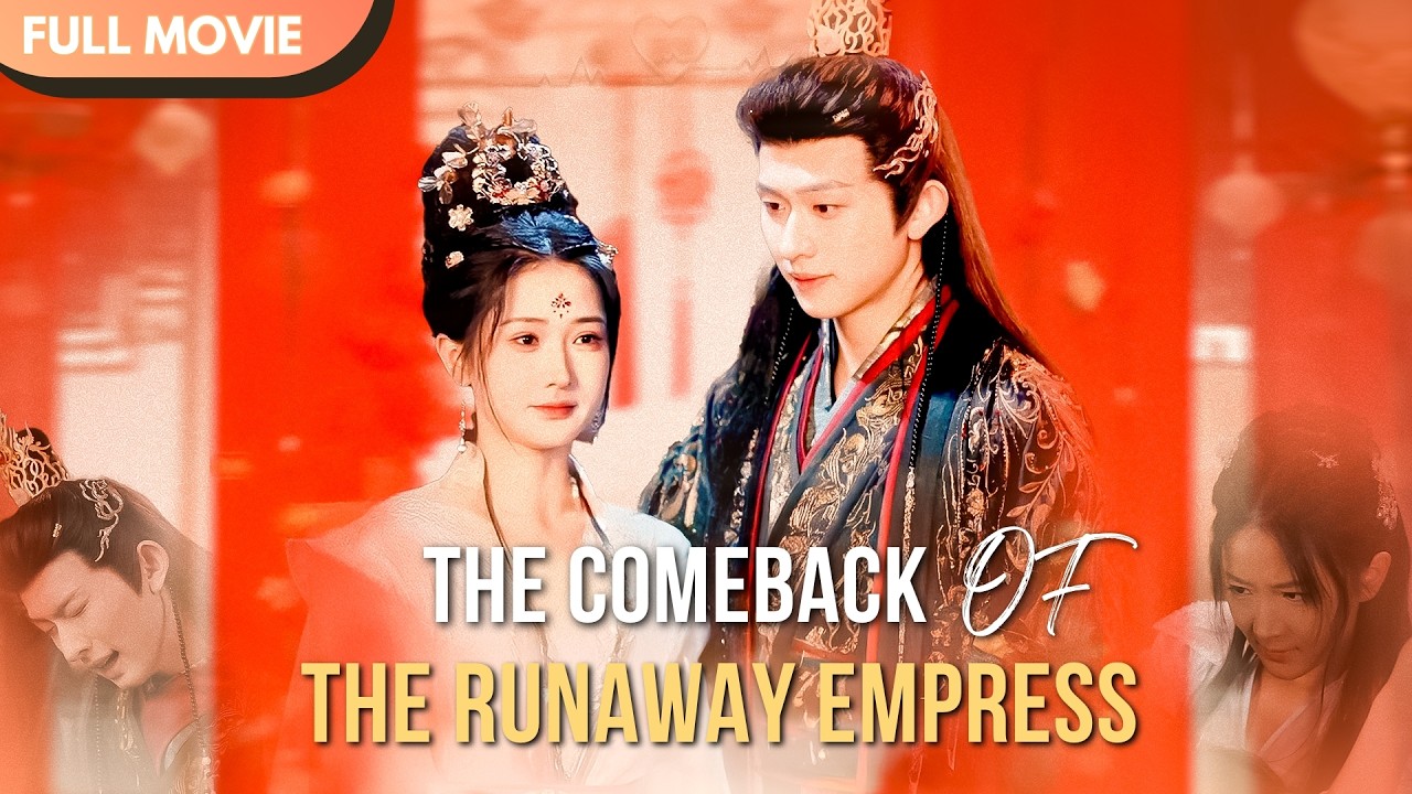 [ENG  SUB] The Comeback of the Runaway Empress | Full #cdrama #mustwatch #Minidrama