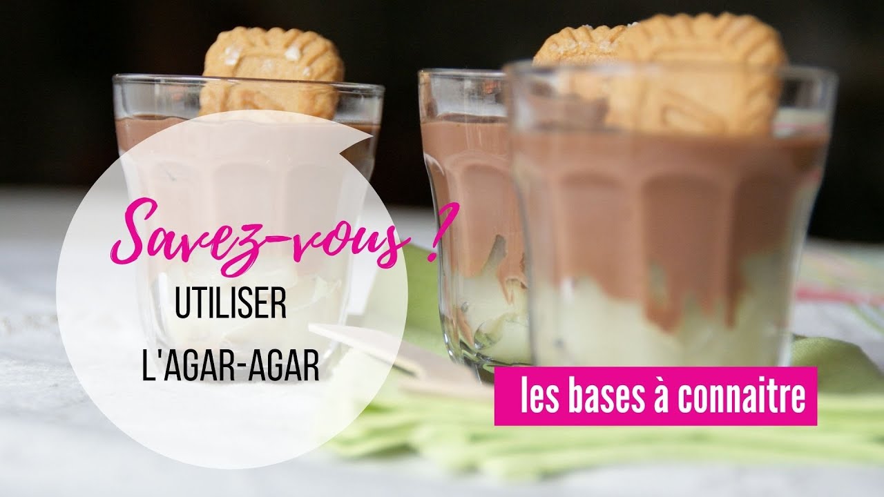 Savez-vous utiliser l'agar agar ?