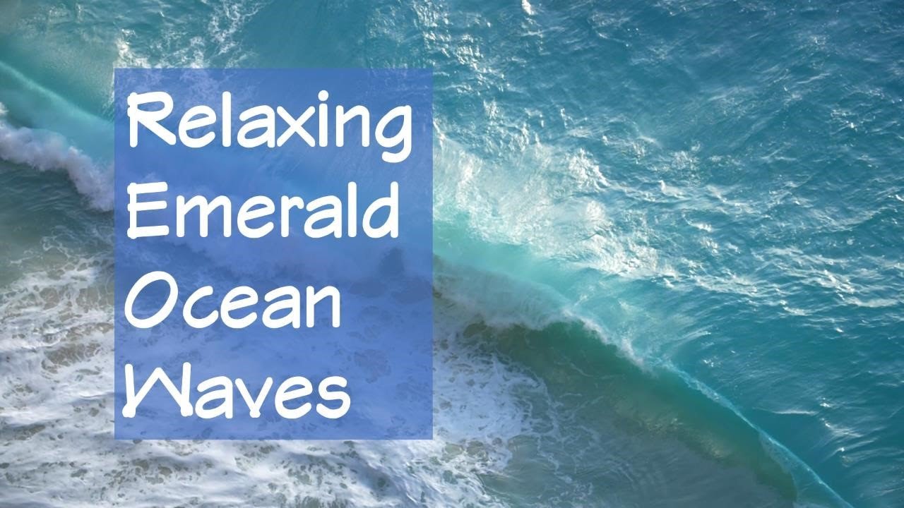 Relaxing Emerald Ocean Waves HD 60 min