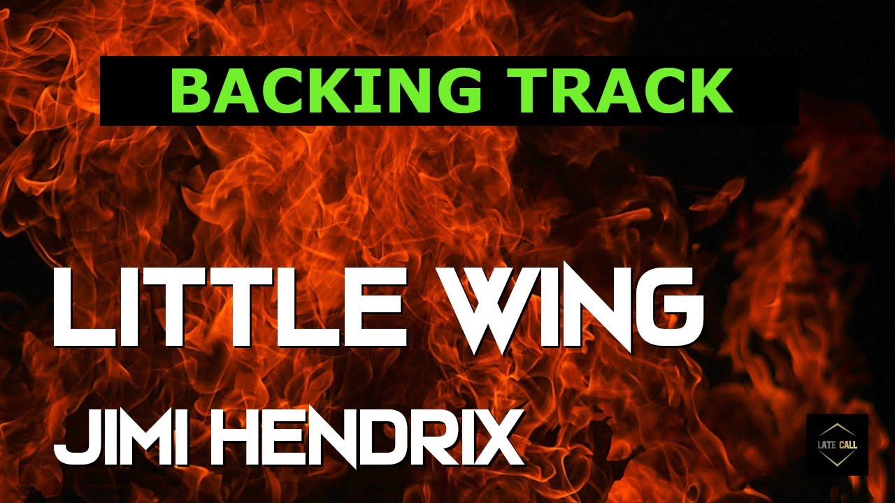 Little Wing - Jimi Hendrix (Guitar Backing Ebm)