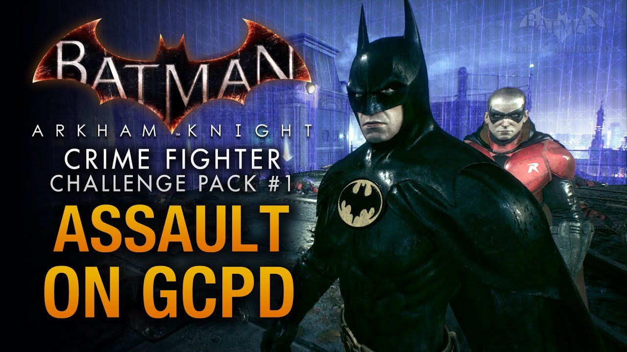 Batman: Arkham Knight - Crime Fighter Challenge Pack #1 - Batman & Robin: Assault on GCPD
