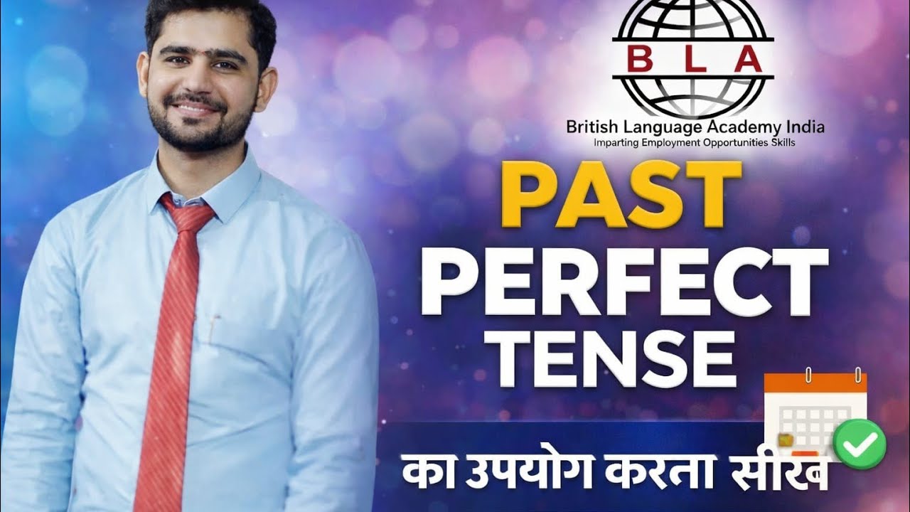 Past perfect tense with meaning and examples