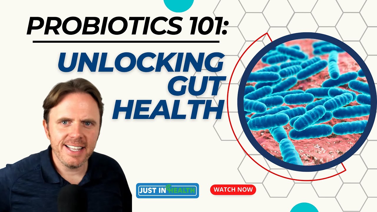 Probiotics 101: Unlocking Gut Health