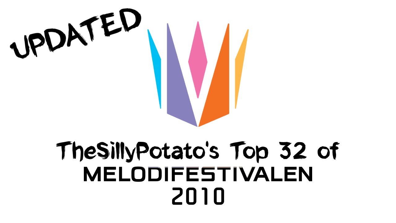 Melodifestivalen 2010: My Top 32 (with comments)