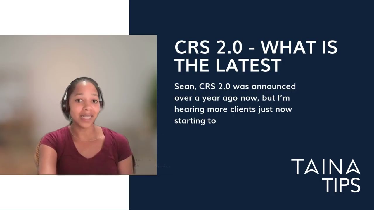 TAINA Tips:  CRS 2.0 - Updated Era of Global transparency