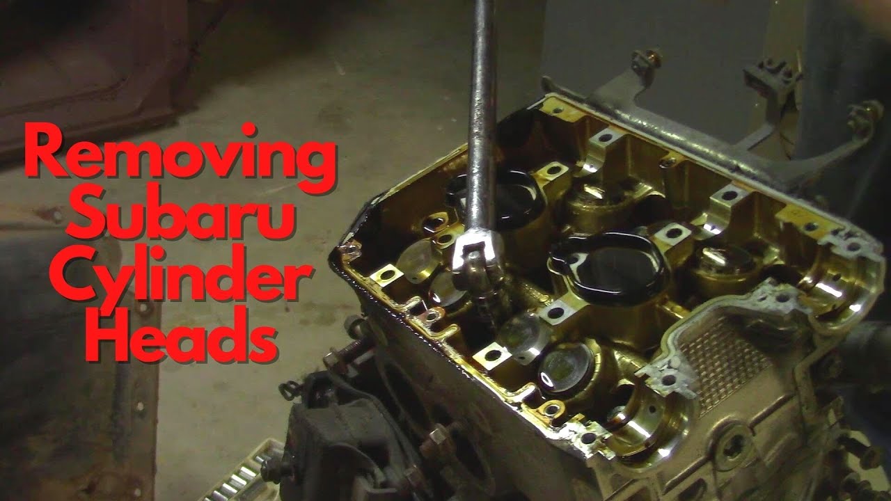 How To Remove Subaru Cylinder Heads