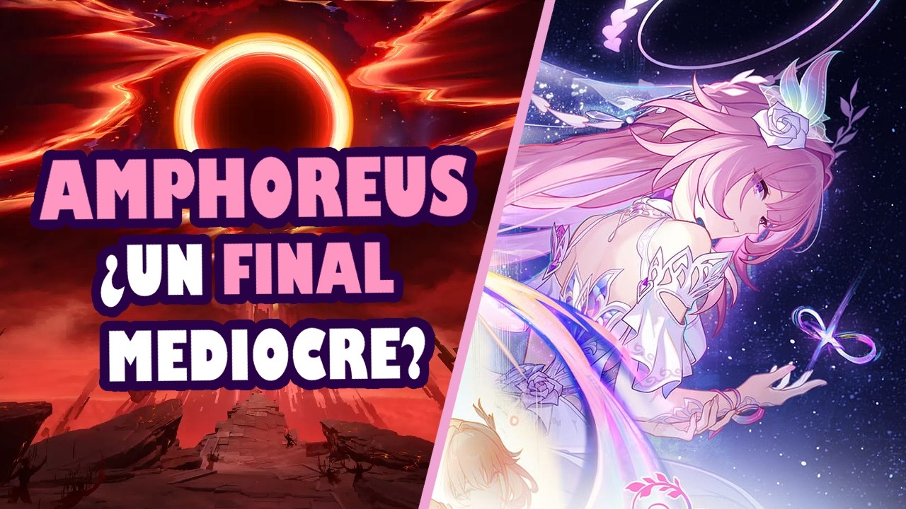 🌟¿YA NO SABEN HACER FINALES? 🌟OPINIÓN SOBRE EL FINAL DE AMPHOREUS 🌟HONKAI STAR RAIL🌟