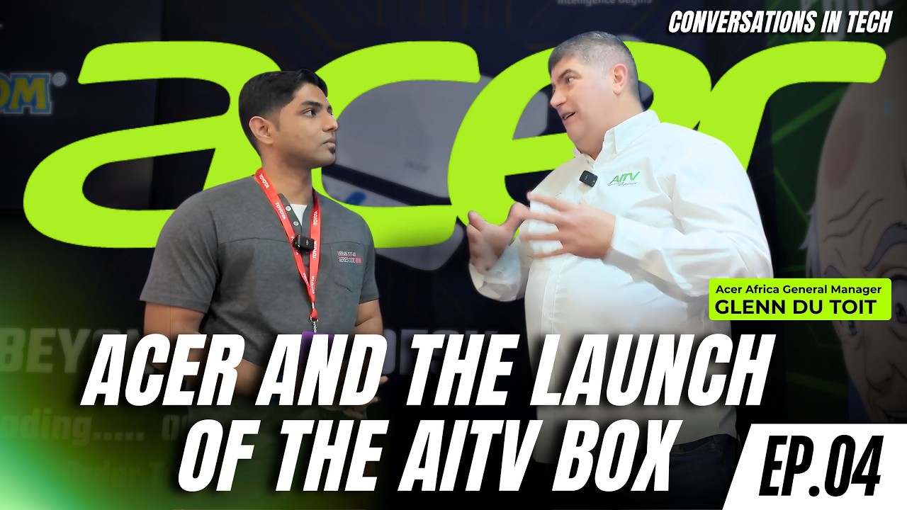 Where Smart Ends Intelligence Begins, Meet the Acer AITV box | Glenn Du Toit Acer Africa CM