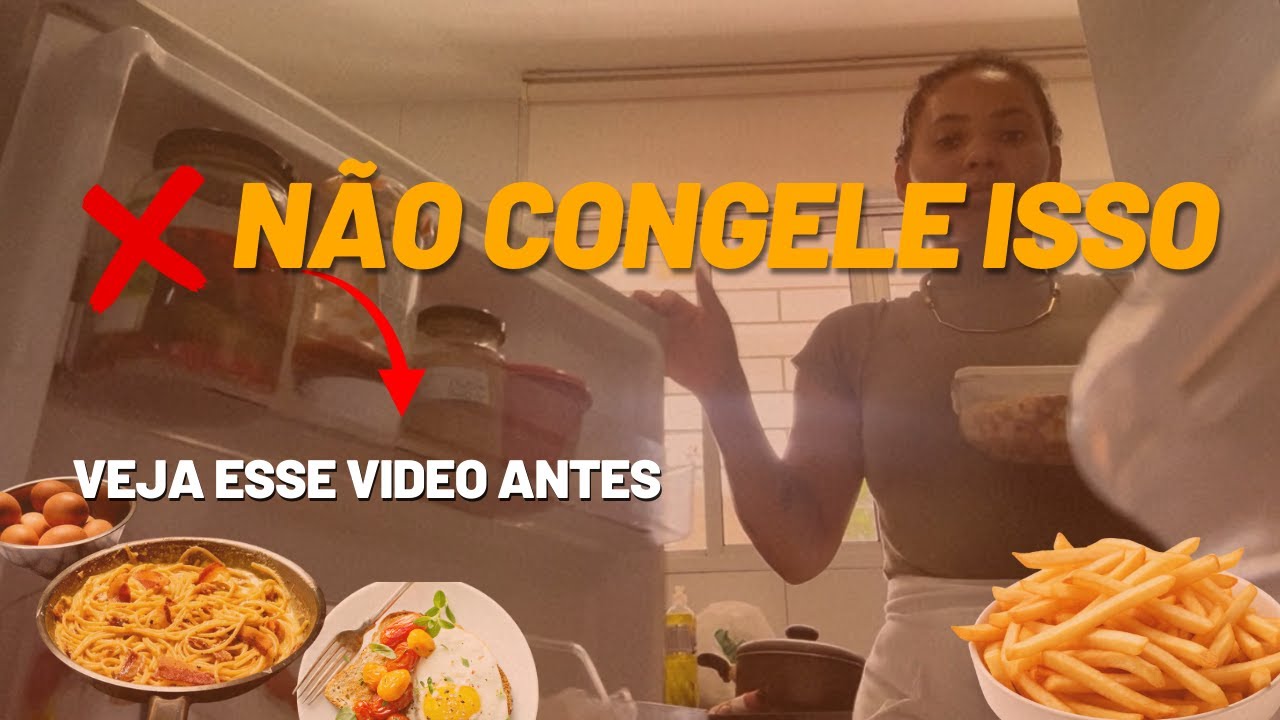 DESCUBRA OS ALIMENTOS QUE NÃO PODEM CONGELAR/ VOCÊ PODE ESTAR ESTRAGANDO SUA MARMITA