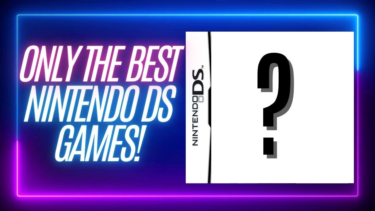 I Did the Hard Work—Here’s the Ultimate Hidden Gems and Must-Play Nintendo DS Games!