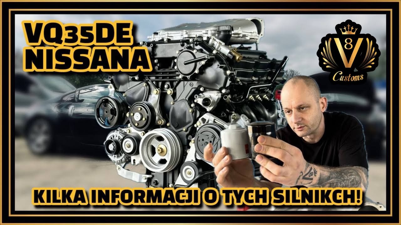 V8 Customs #204 - VQ35DE Nissana czyli kilka Informacje o tym silniku!￼