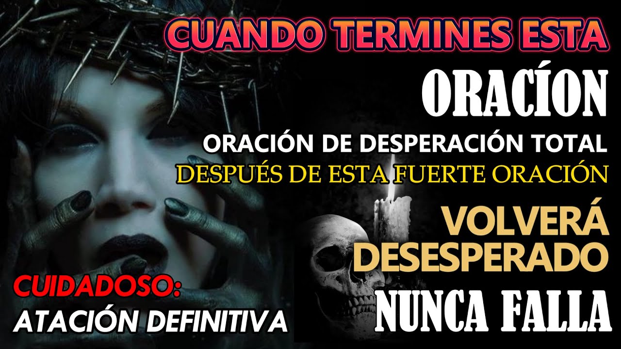 ORACION DEL DESESPERO | CORRERA A BUSCARTE DE INMEDIATAO DOMINADO Y DESESPERADO POR ESTAR CONTIGO