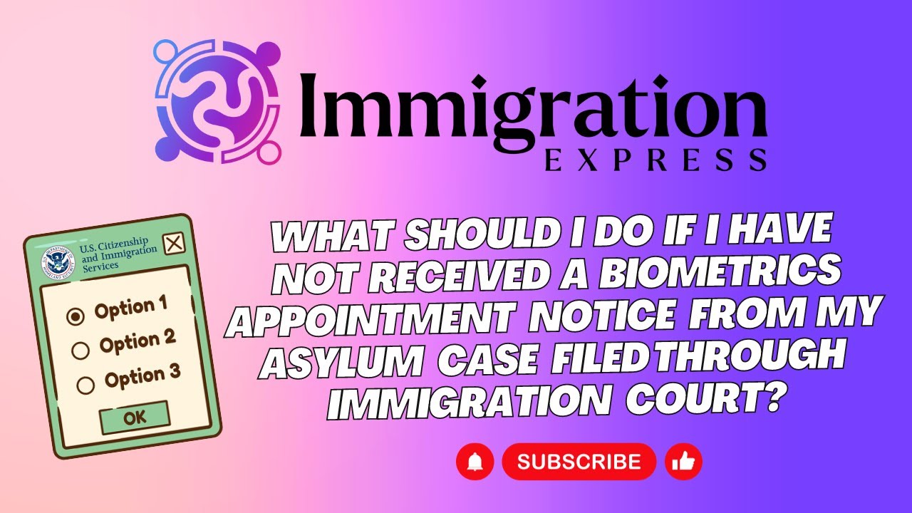 Asylum Case: No Biometrics Notice - What Now?