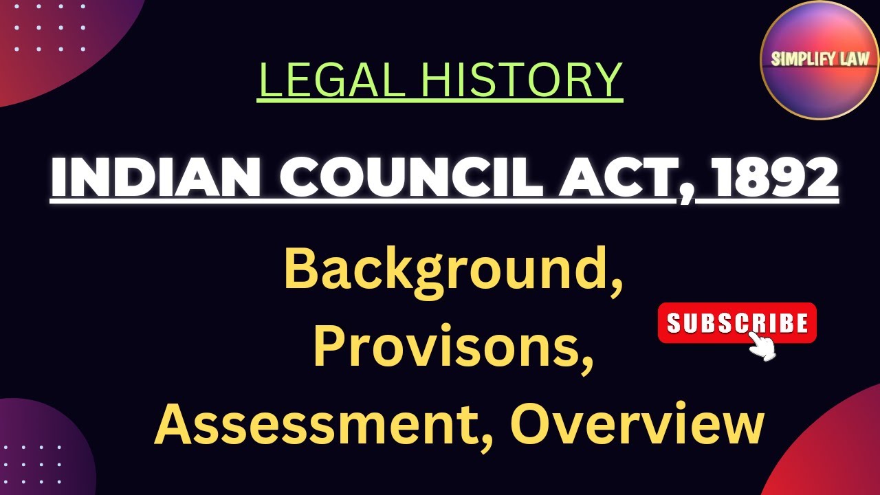 Indian Council Act, 1892 | Background, Provisons Of Indian Council Act, 1892 |